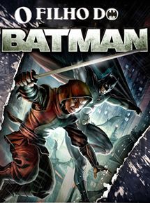 O Filho Do Batman (Dublado)