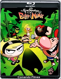 As Terríveis Aventuras de Billy & Mandy – Todos os Episódios