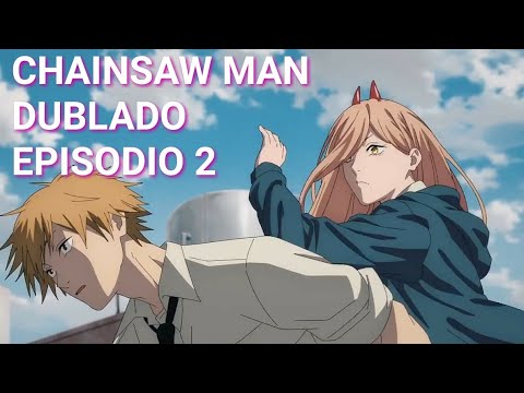 Chainsaw Man – Dublado – Episódio 2 – Chegada em Tokyo