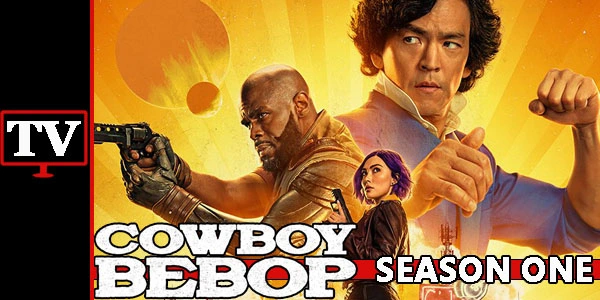 Cowboy Bebop: Live Action – Primeira Temporada – Episódio 1 – Gospel do cowboy