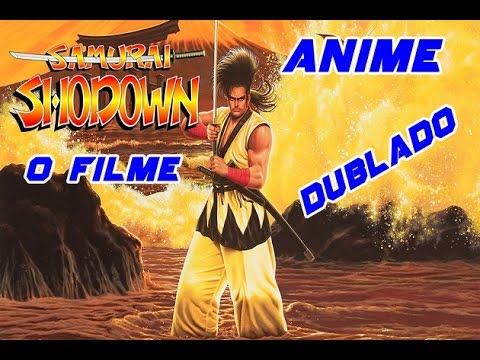 Samurai Shodown: The Motion Picture (Filme 1 – Dublado)